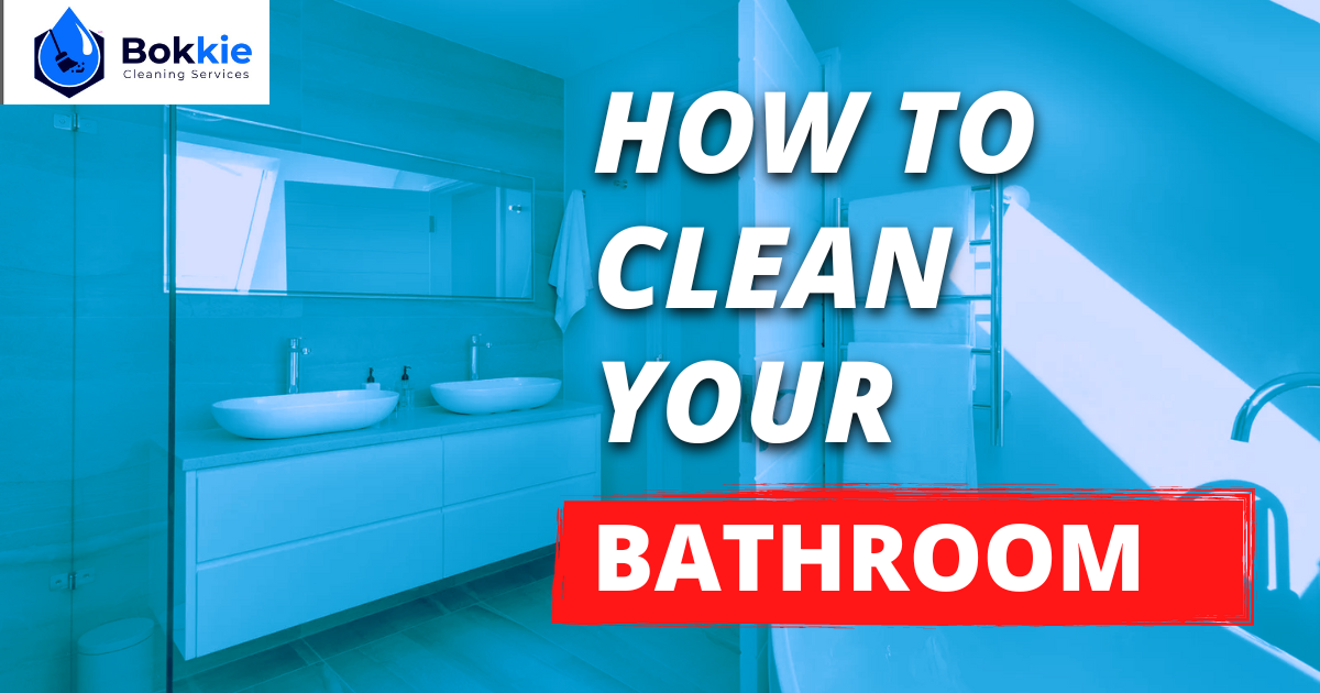 deep cleaning your bathroom